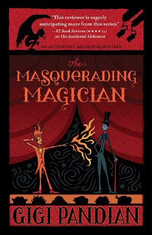 [An Accidental Alchemist Mystery 02] • The Masquerading Magician